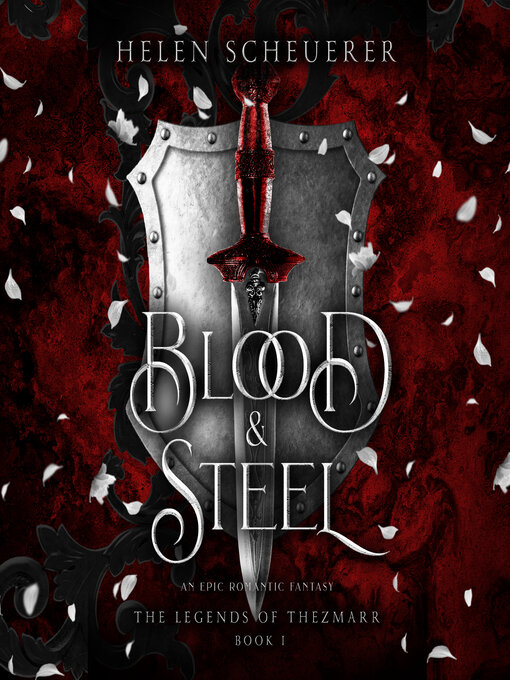 Title details for Blood & Steel by Helen Scheuerer - Available